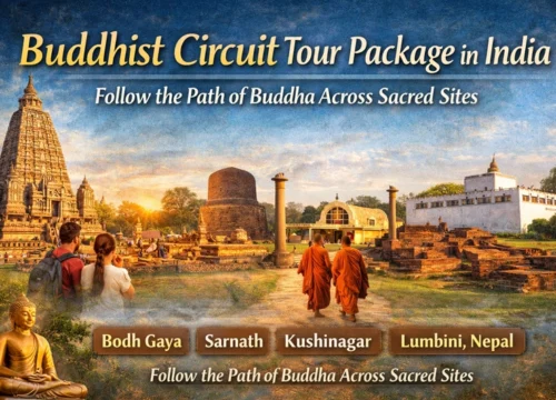 Buddhist Circuit Tour Package in India A Spiritual Journey Through Sacred Sites